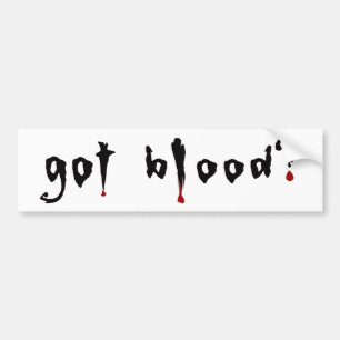 Heb je bloed? bumpersticker