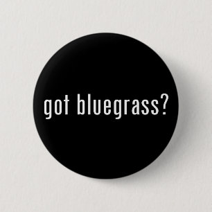 Heb je bluegrass? ronde button 5,7 cm