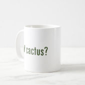 Heb je cactus? koffiemok (Voorkant links)