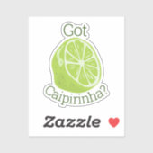 Heb je Caipirinha? Sticker (Vel)
