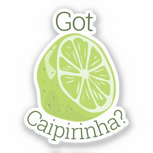 Heb je Caipirinha? Sticker (Voorkant)