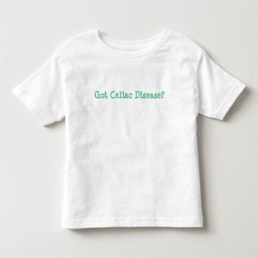 Heb je Celiakie? Toddler Shirt (Voorkant)