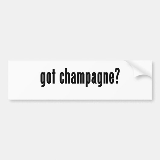 Heb je champagne? bumpersticker (Voorkant)