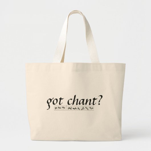 Heb je Chant? Grote Tote Bag (Voorkant)