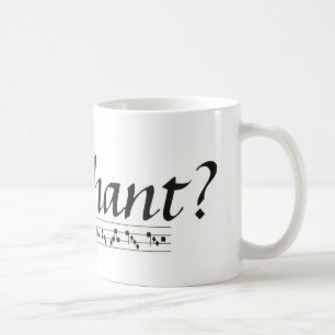 Heb je Chant? Koffiemok