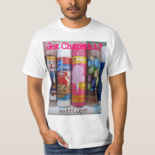 Heb je Chapstick? T-shirt