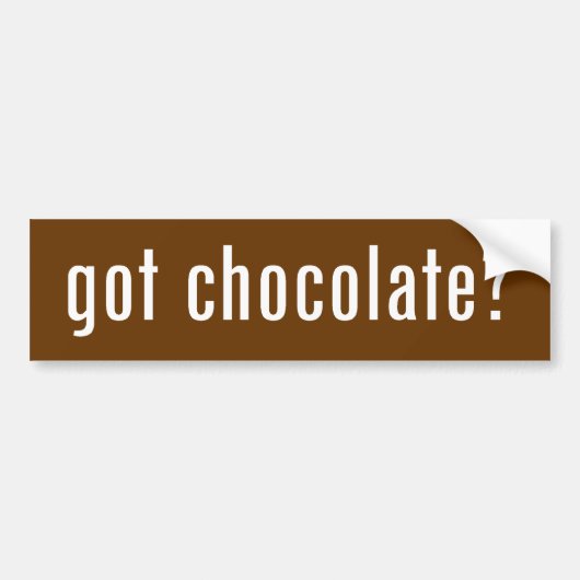Heb je chocolade? bumpersticker (Voorkant)