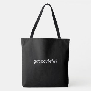 Heb je covfefe? #covfefe Trump Text Meme President Tote Bag