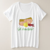 Heb je Crawfish? Grote Maat T-shirt (Design voorkant)