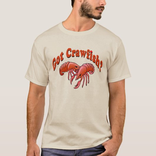 Heb je Crawfish? T-shirt (Voorkant)