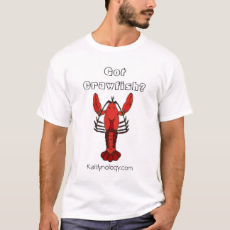 Heb je Crawfish? T-shirt