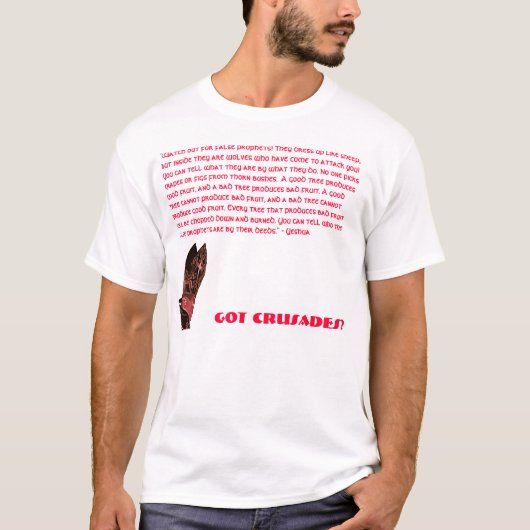 Heb je Crusades? T-shirt (Voorkant)