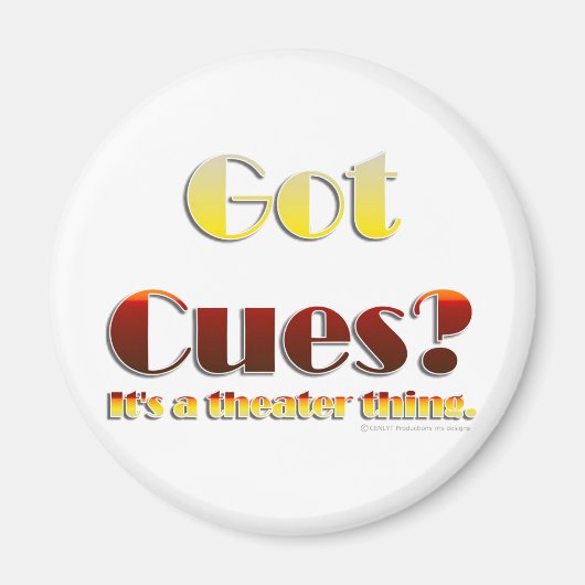 Heb je Cues? (Alleen tekst) Magneet (Voorkant)