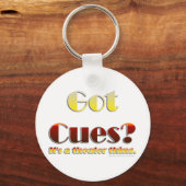 Heb je Cues? (Alleen tekst) Sleutelhanger (Voorkant)