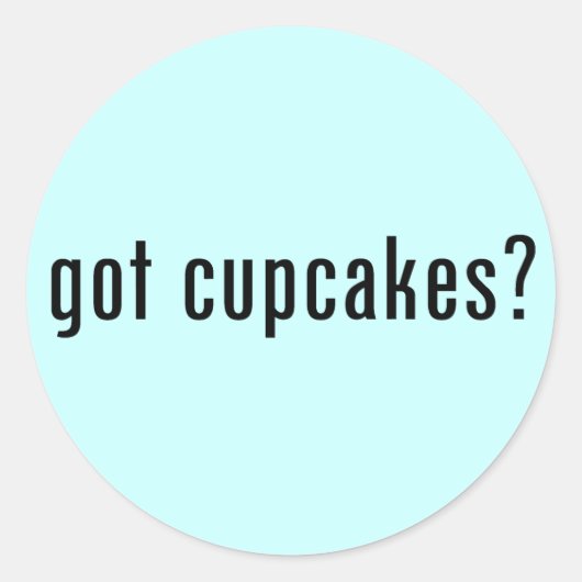 Heb je cupcakes? ronde sticker (Voorkant)