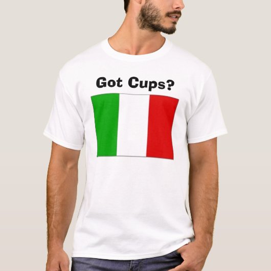 Heb je Cups? T-shirt (Voorkant)