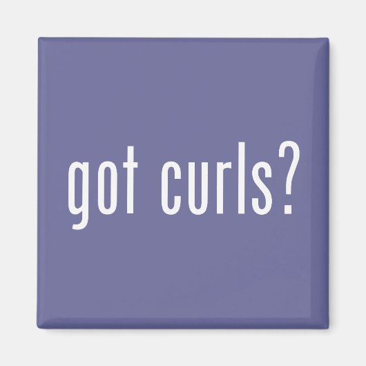Heb je Curls? Magneet (Voorkant)