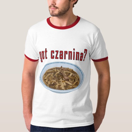 Heb je Czarnina? Soup T-shirt (Voorkant)