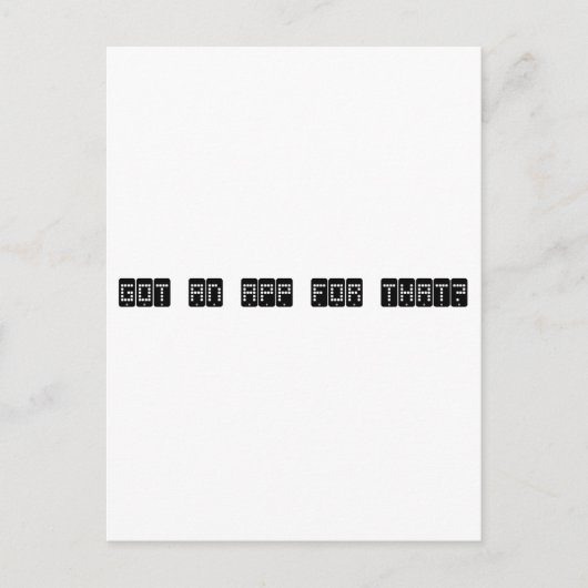 Heb je daar een app voor? briefkaart (Voorkant)