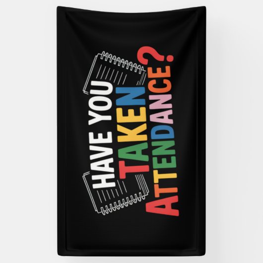 Heb je de aanwezigheid terug naar school gebracht? spandoek (Verticaal)