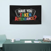 Heb je de aanwezigheid weer op school genoteerd spandoek (Beurs)