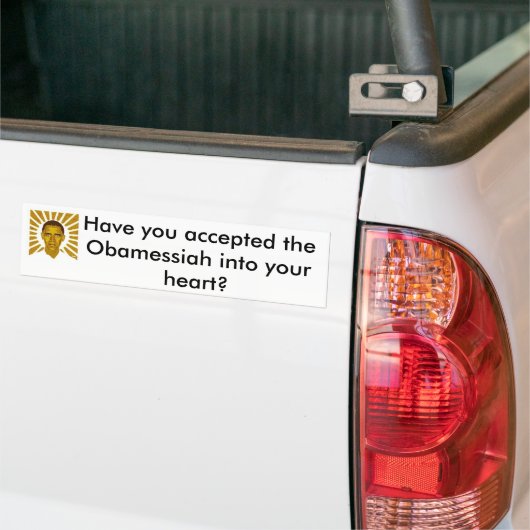 Heb je de Obamessiah geaccepteerd? Bumpersticker (Op Truck)