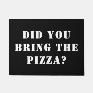 Heb je de Pizza meegenomen? Funny Pizza Deurmat