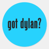 Heb je Dylan? Ronde Sticker (Voorkant)