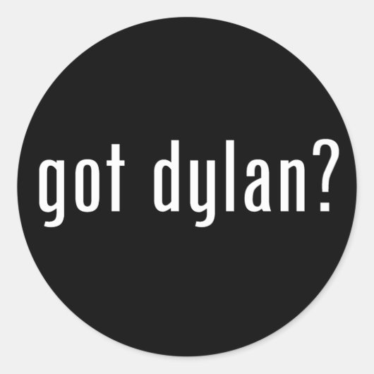 Heb je Dylan? Ronde Sticker (Voorkant)