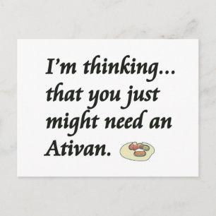 Heb je een Ativan nodig? Briefkaart