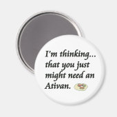 Heb je een Ativan nodig? Magneet (Voorkant / Achterkant)