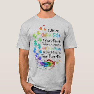 Heb je een autistische dochter of een zoon? zuster t-shirt