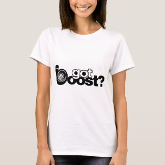 Heb je een boost? t-shirt