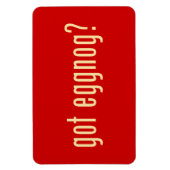 Heb je een eiertje ? magneet (Verticaal)