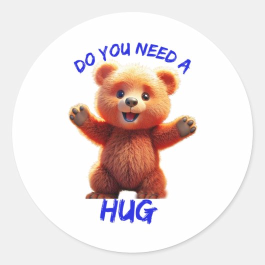 Heb je een enorme TEDDY BEAR nodig? Ronde Sticker (Voorkant)