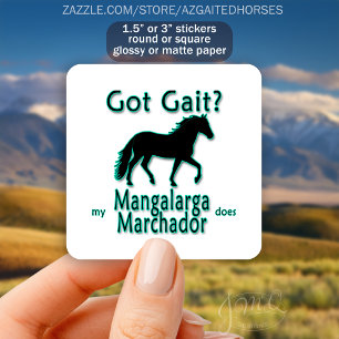 Heb je een gang? Mijn Mangalarga Marchador doet ru Vierkante Sticker