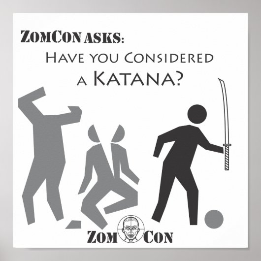 Heb je een Katana overwogen? Poster (Voorkant)