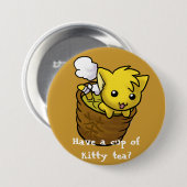 Heb je een kopje kat thee? ronde button 7,6 cm (Voorkant /achterkant)
