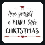 HEB JE EEN MERRY LITTLE CHRISTMAS VIERKANTE STICKER<br><div class="desc">Het mooie handschrift manuscript "HEB U EEN MERRY LITTLE CHRISTMAS". Het gebruik past het hulpmiddel aan om een naam,  initialen toe te voegen,  een achtergrond te kiezen of het te laten aangezien het is.</div>