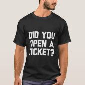 Heb je een Ticket Network Systeembeheerder geopend T-shirt (Voorkant)