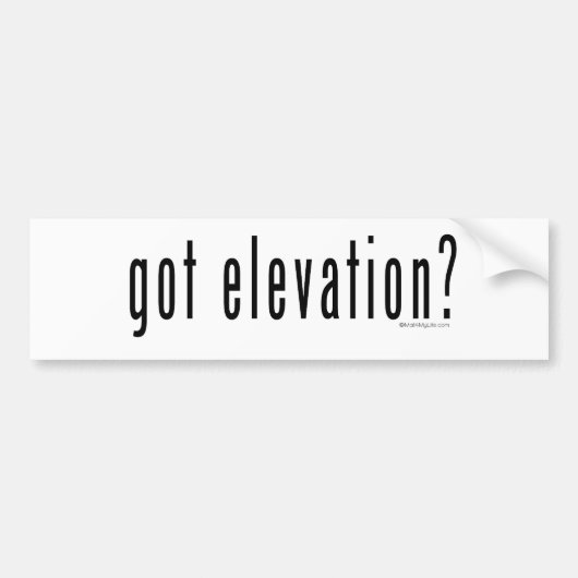 Heb je een verhoging? bumpersticker (Voorkant)