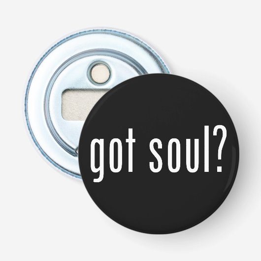 Heb je een ziel? button flesopener (Voorkant)
