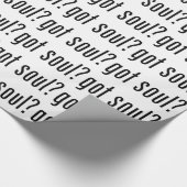 Heb je een ziel? cadeaupapier (Hoek)