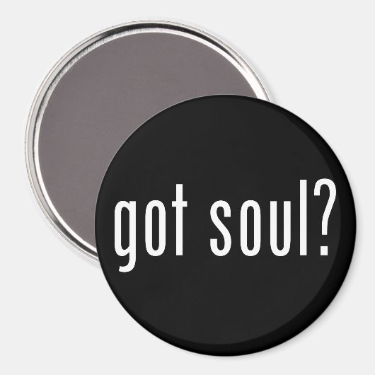 Heb je een ziel? magneet (Voorkant / Achterkant)