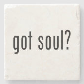 Heb je een ziel? stenen onderzetter (Voorkant)