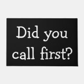 Heb je eerst gebeld? deurmat (Voorkant)