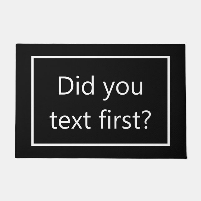 Heb je eerst gesms't? deurmat (Voorkant)