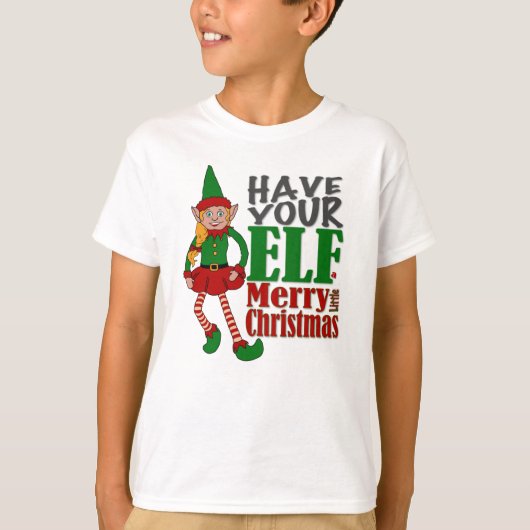Heb je elf een vrolijk kerstfeest. t-shirt (Voorkant)