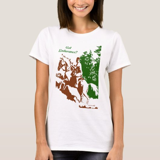 Heb je Endurance? -Shirt T-shirt (Voorkant)