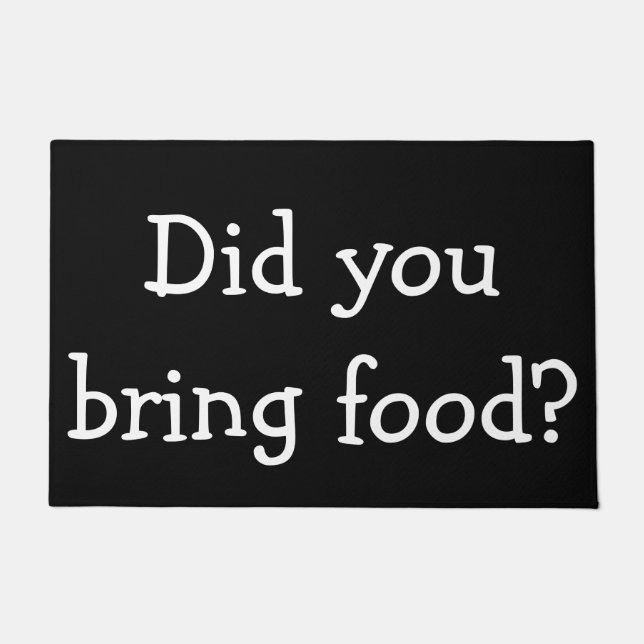 Heb je eten meegenomen? deurmat (Voorkant)